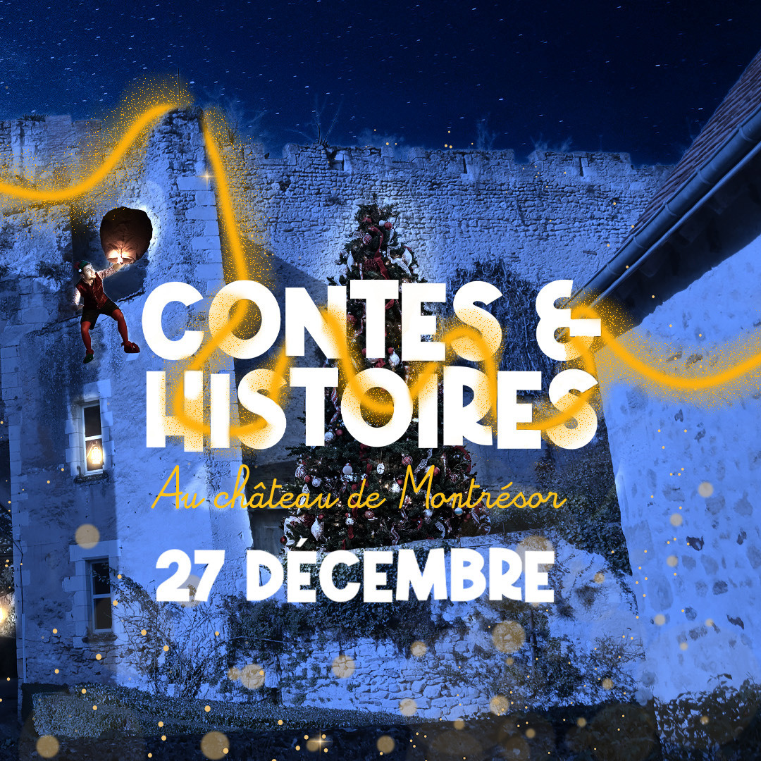 Contes et histoire au chateau de Montresor